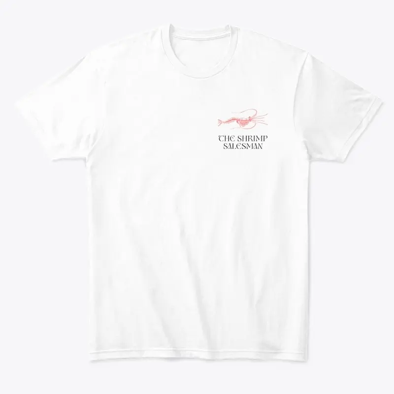 The Shrimp Salesman Shirt